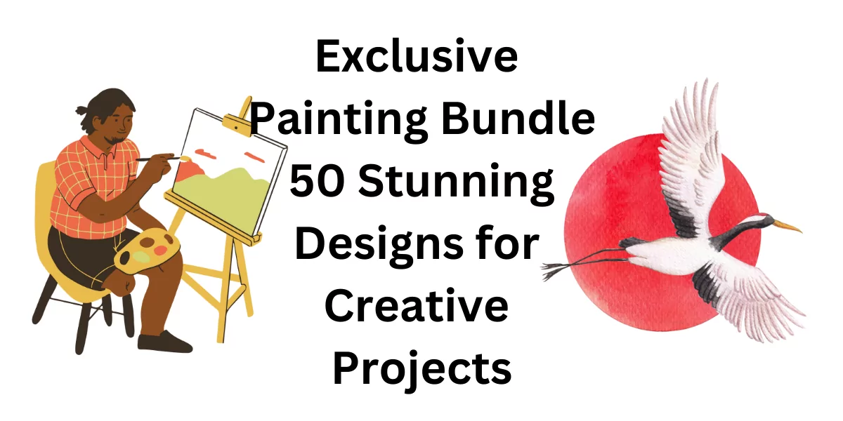 🎨 Exclusive Painting Bundle: 50 Stunning Designs for Creative Projects 🎨